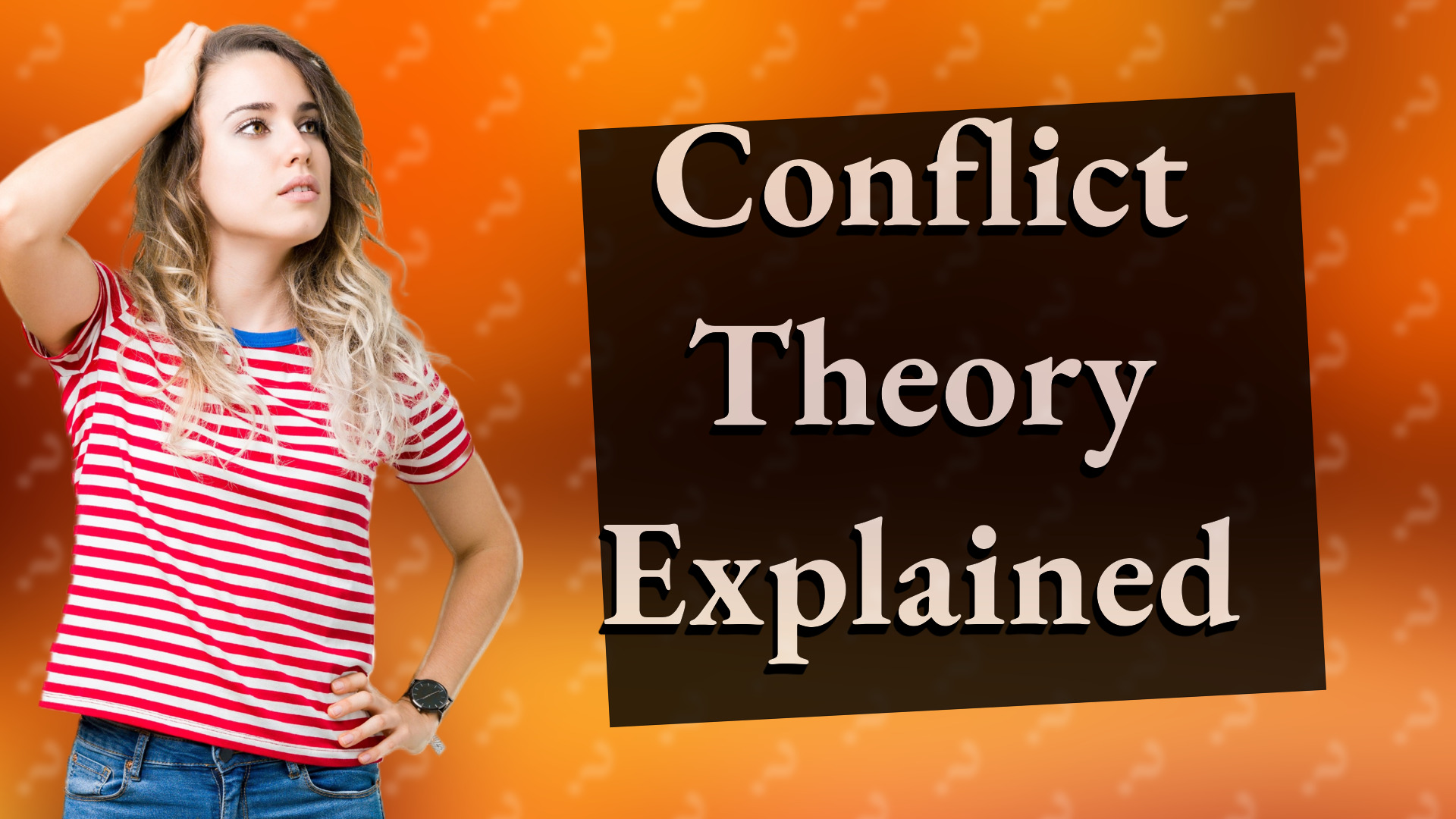 Conflict Theory Explained