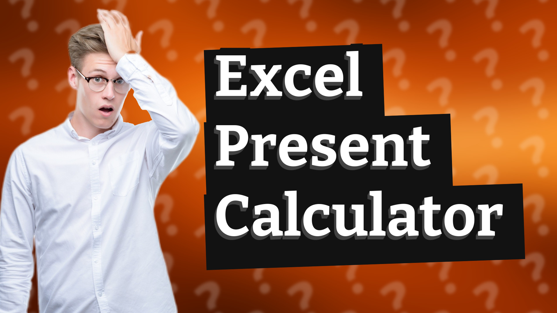Excel Present Calculator