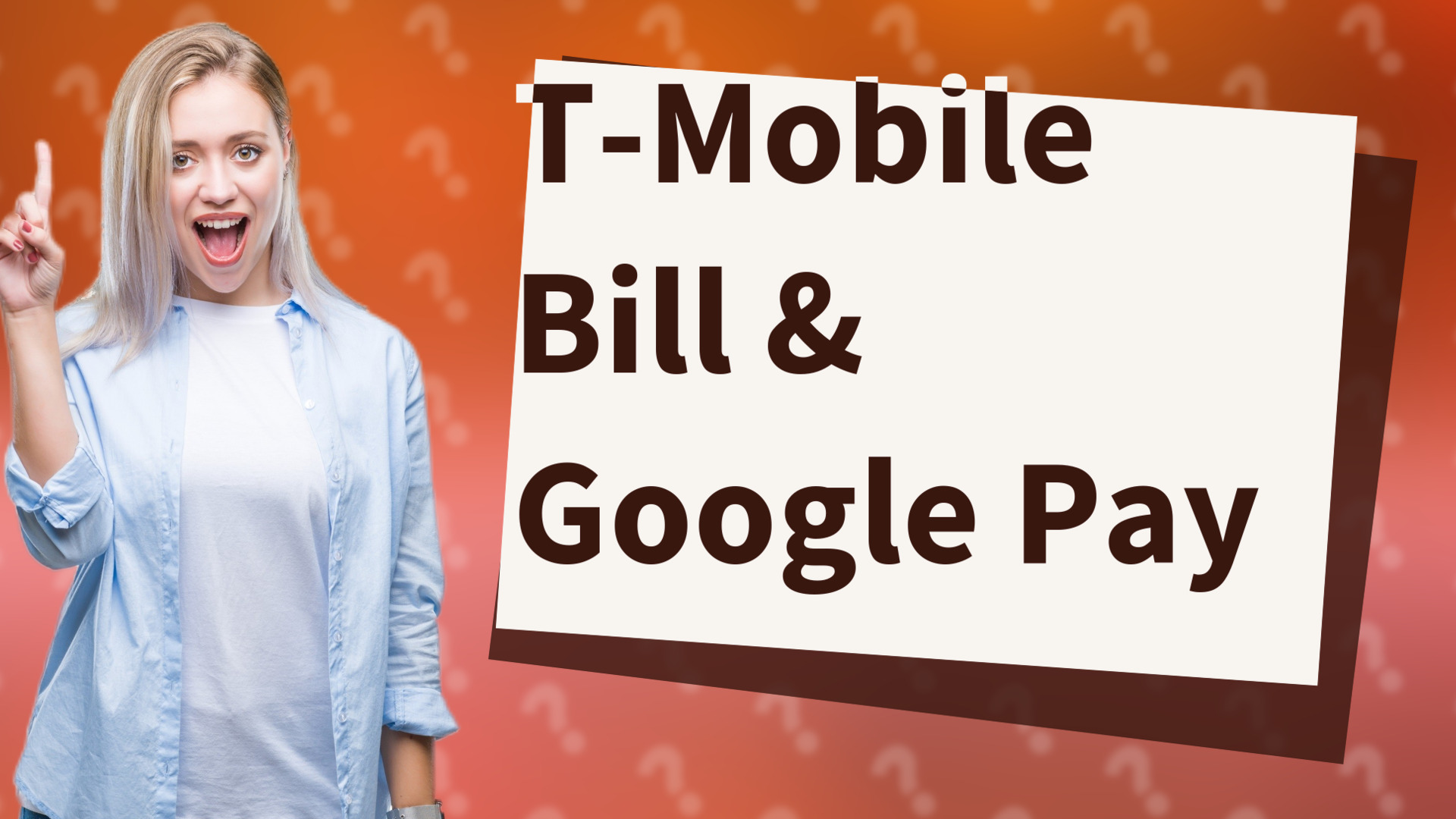 T-Mobile Bill & Google Pay