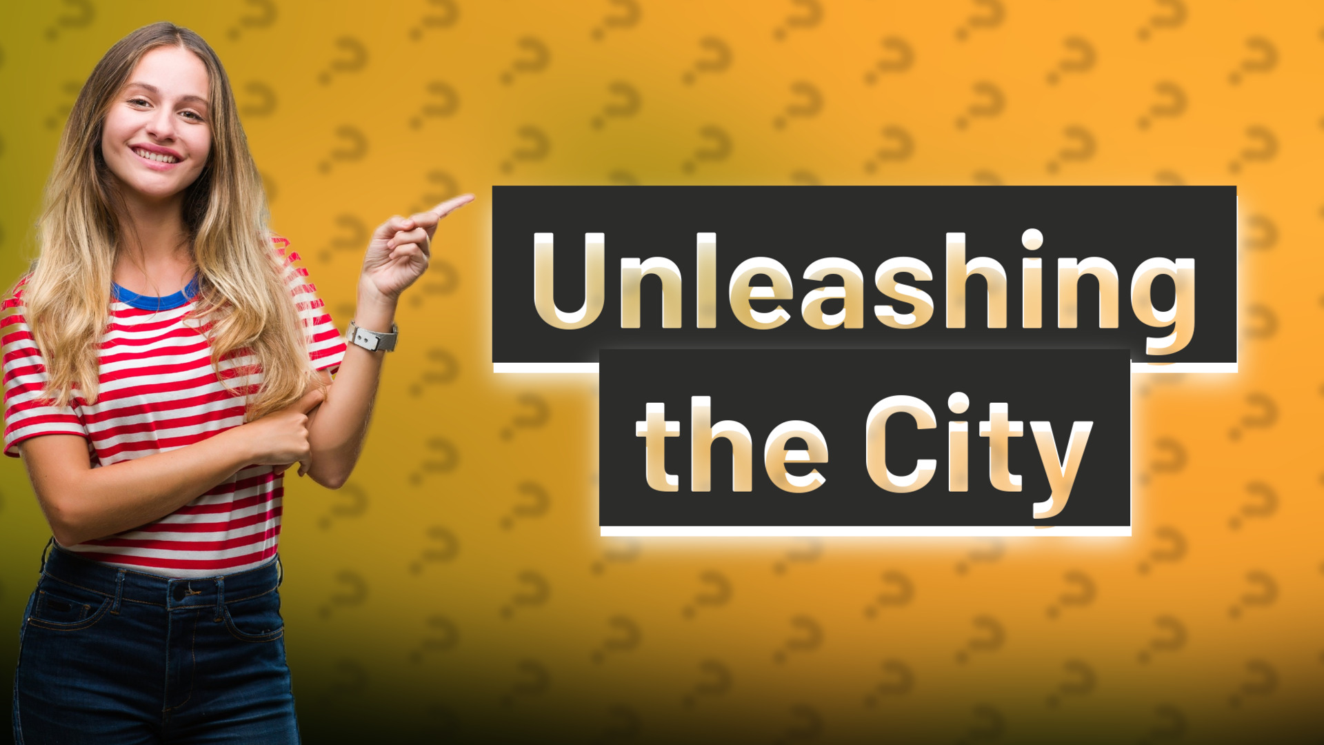 Unleashing the City
