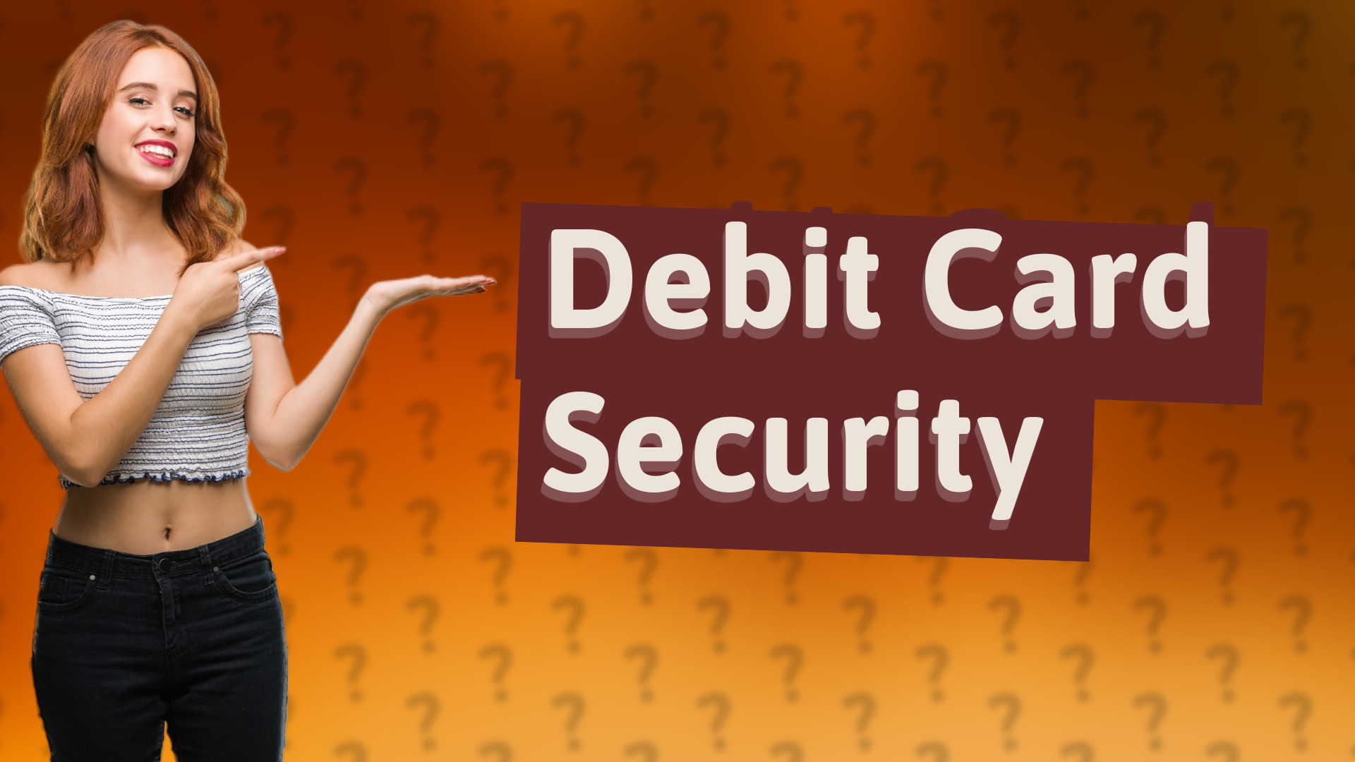 Debit Card Security