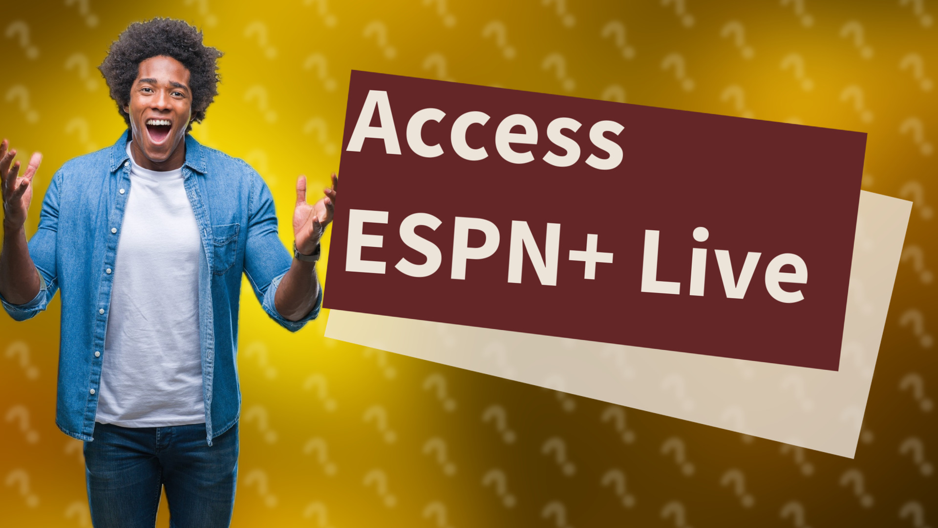 Access ESPN+ Live