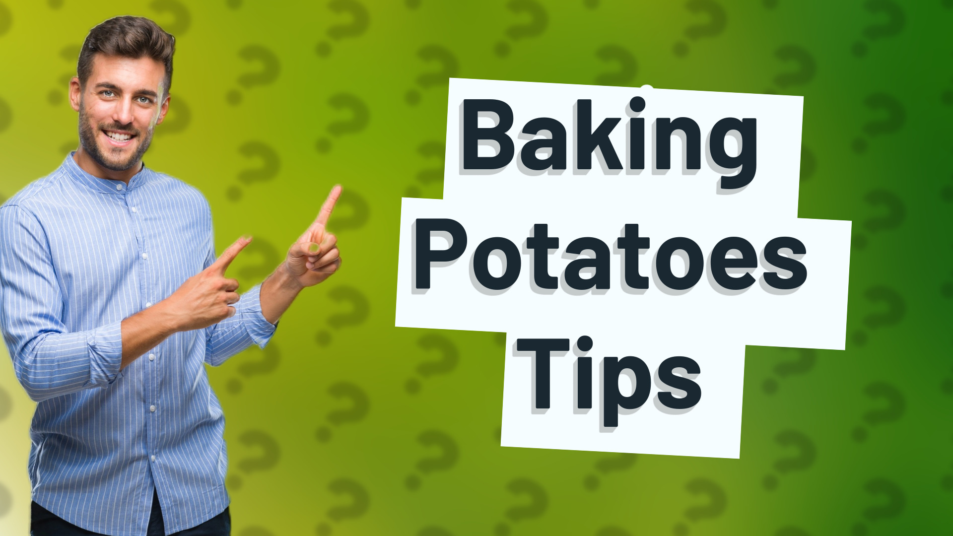 Baking Potatoes Tips