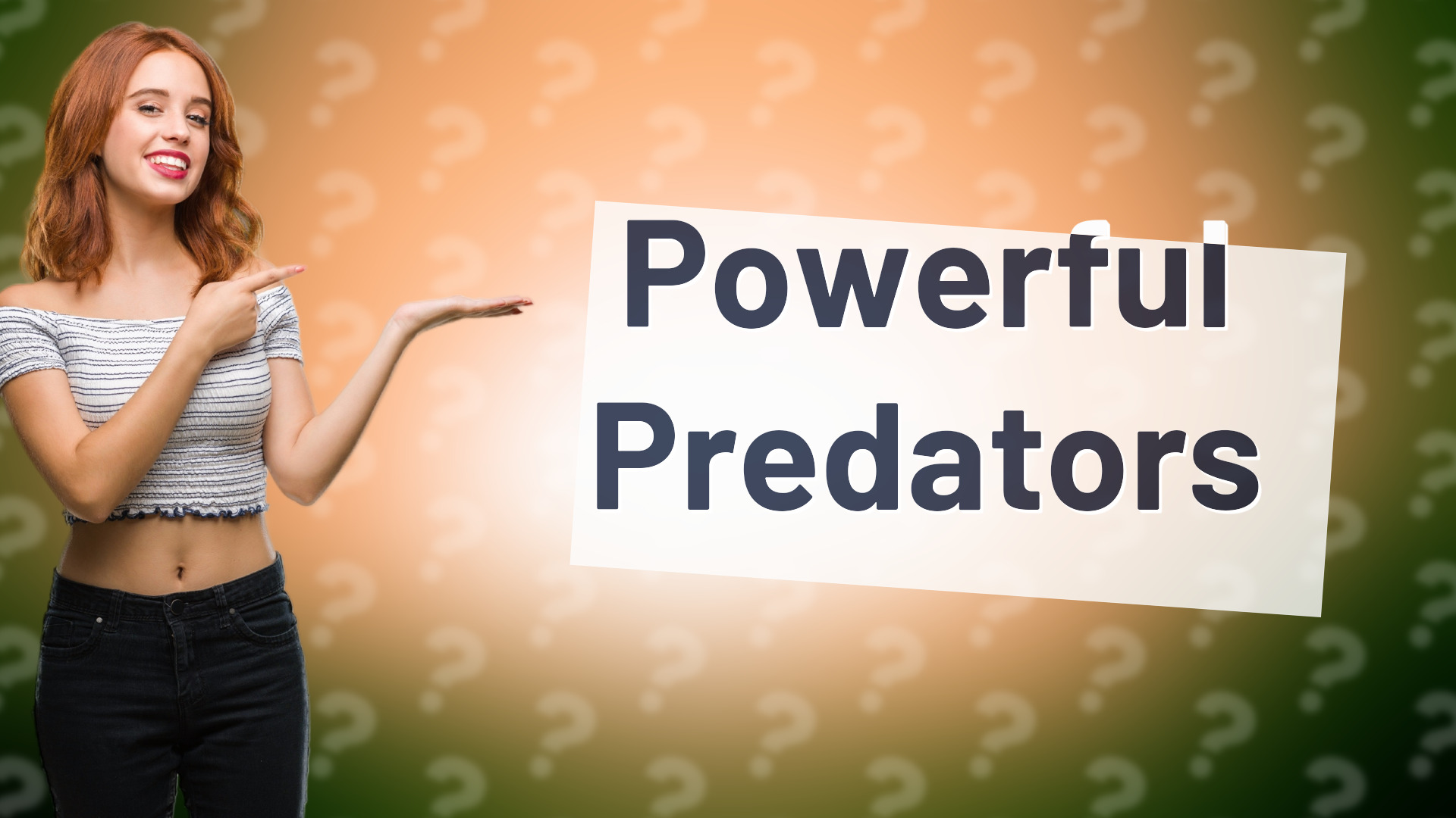 Powerful Predators