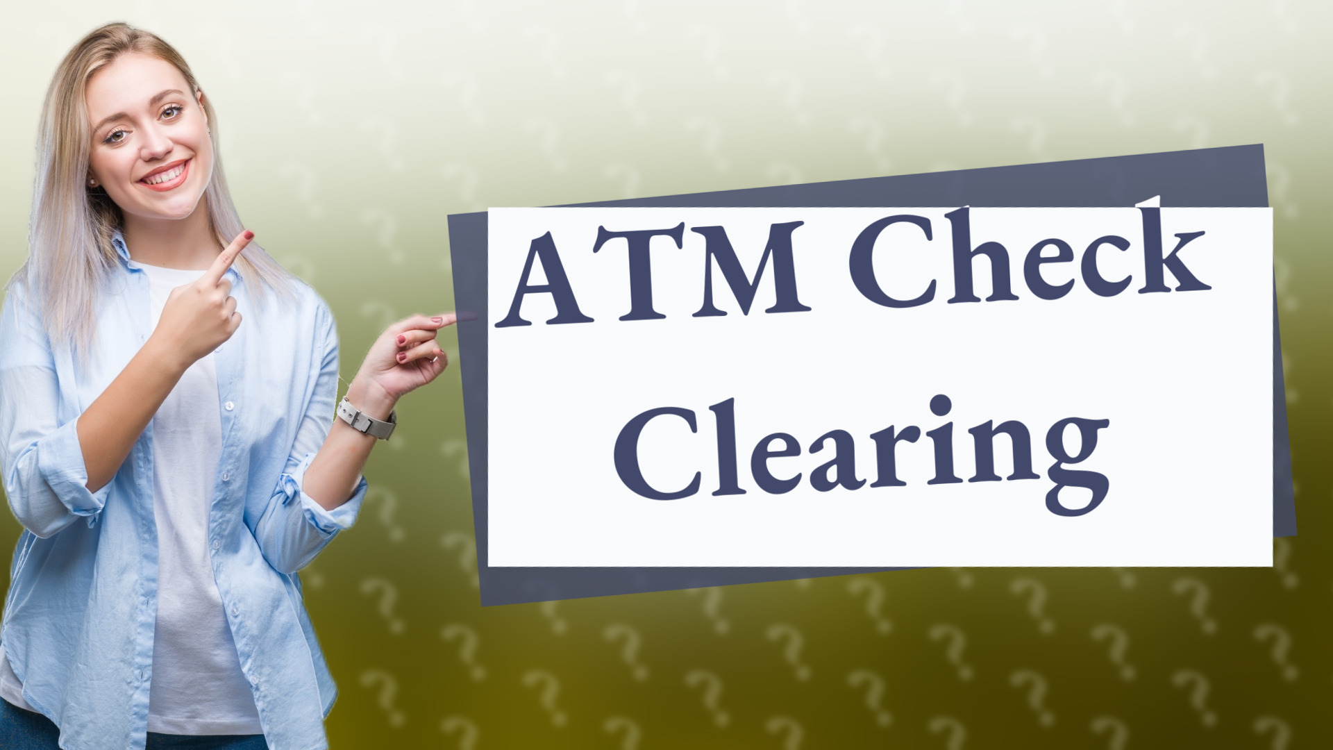 ATM Check Clearing