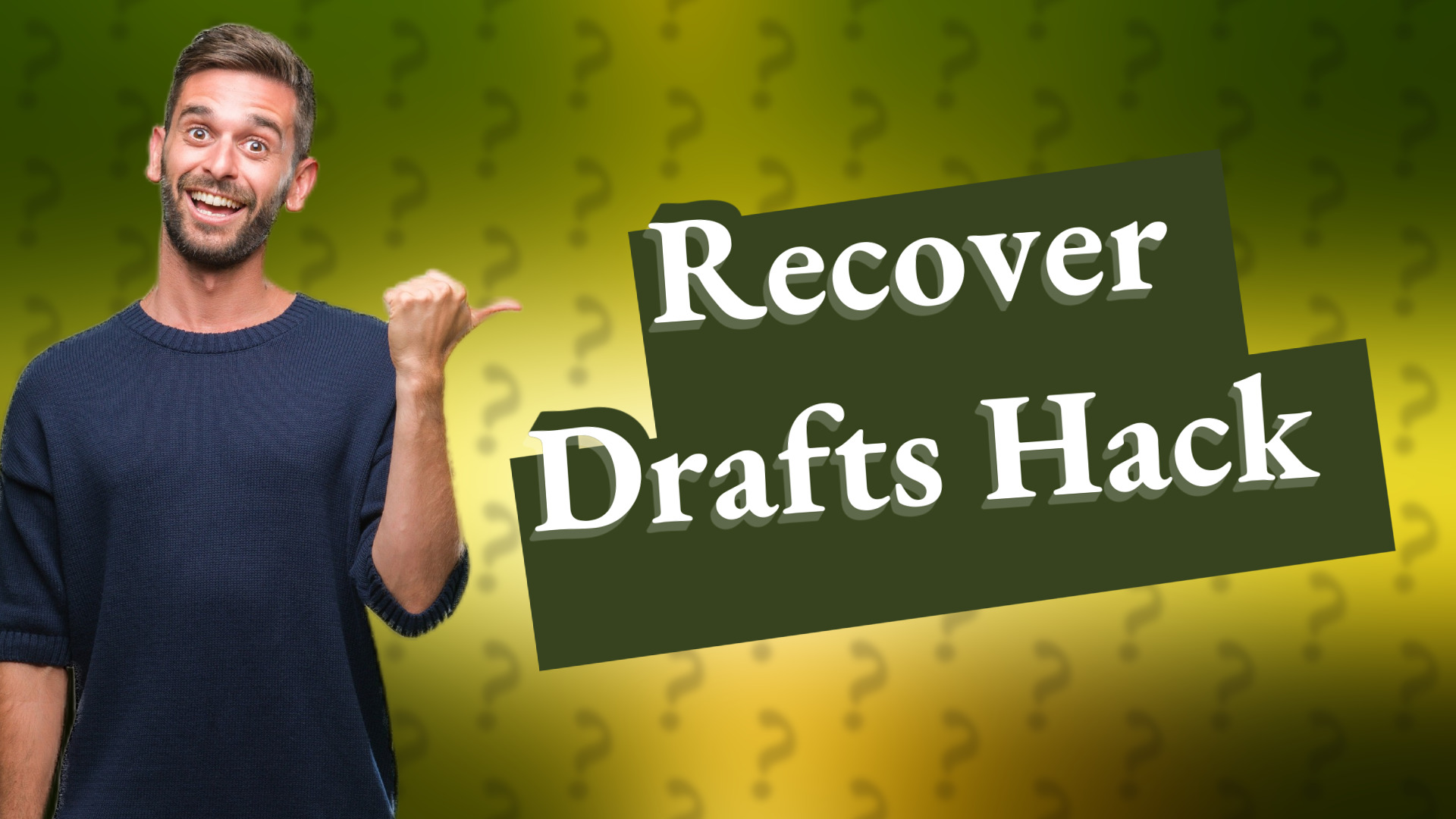 Recover Drafts Hack