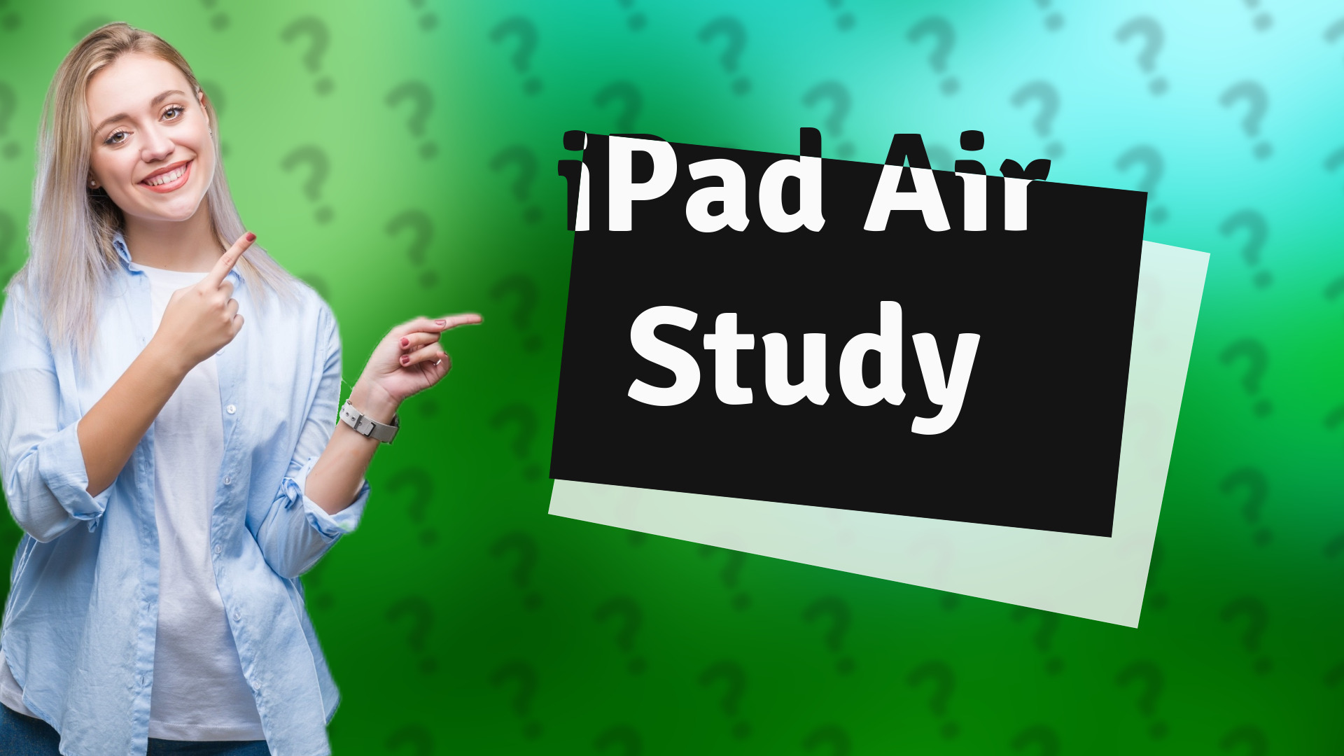 iPad Air Study