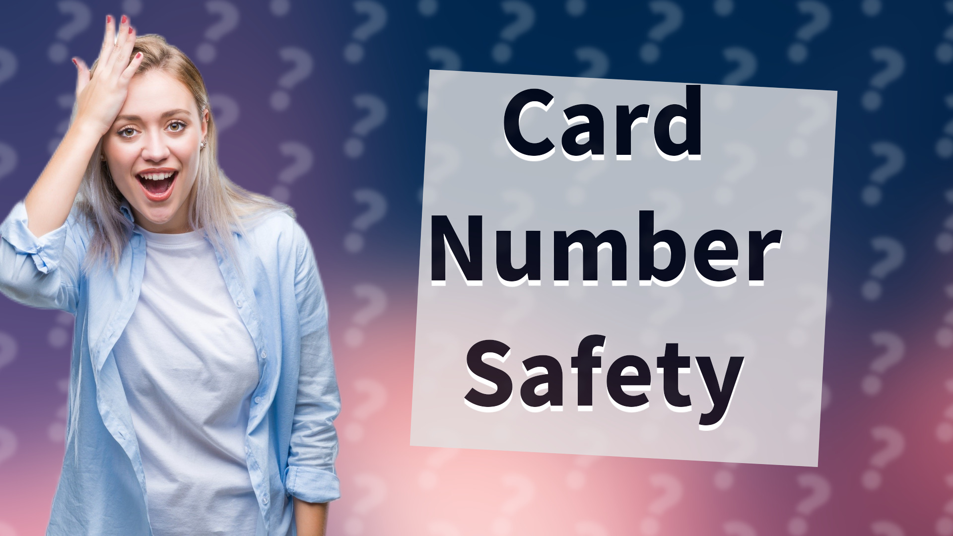 Card Number Safety