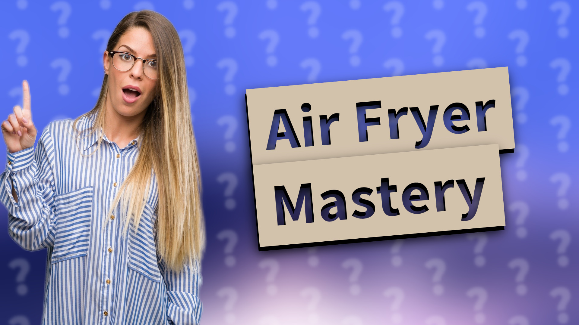 Air Fryer Mastery