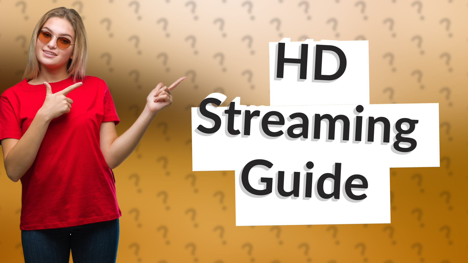 HD Streaming Guide