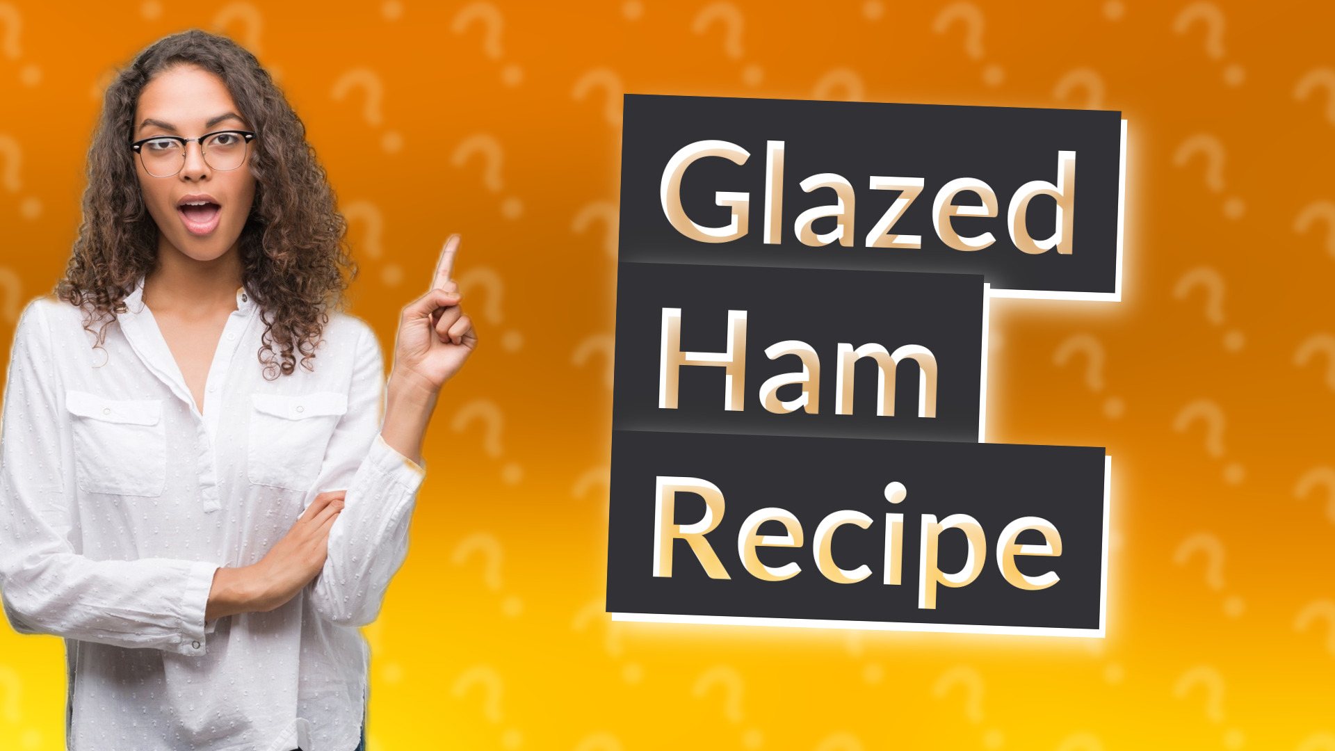 Glazed Ham Recipe