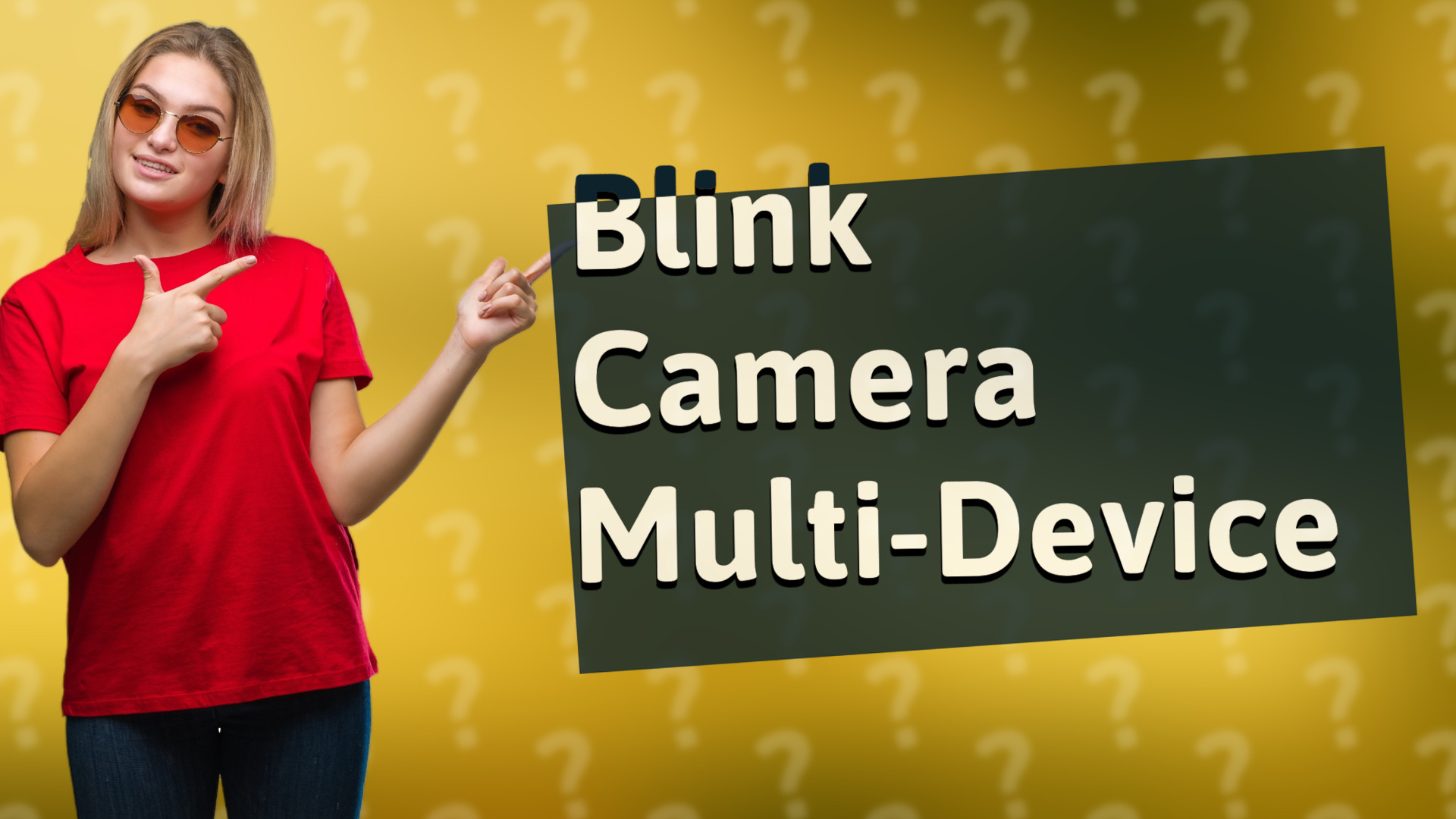 Blink Camera Multi-Device