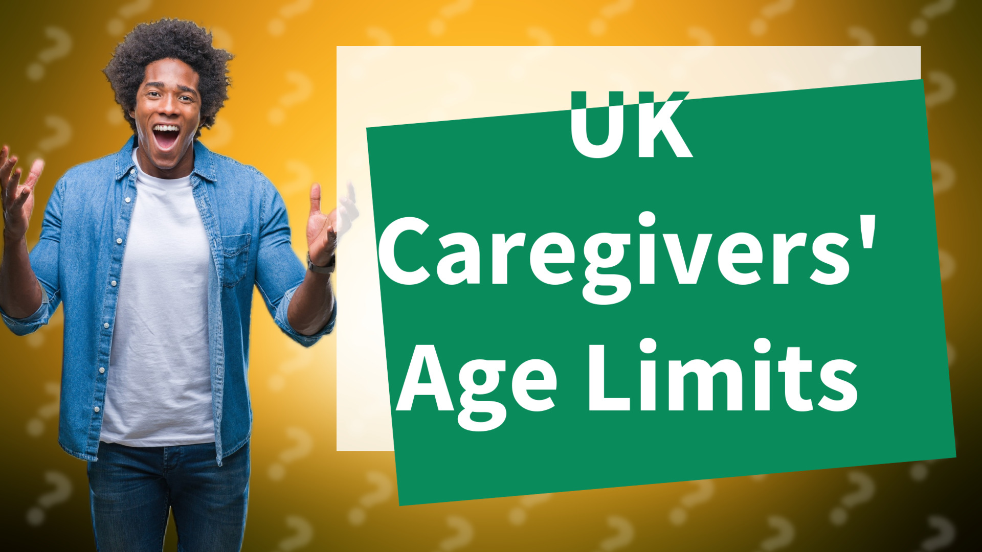 UK Caregivers' Age Limits