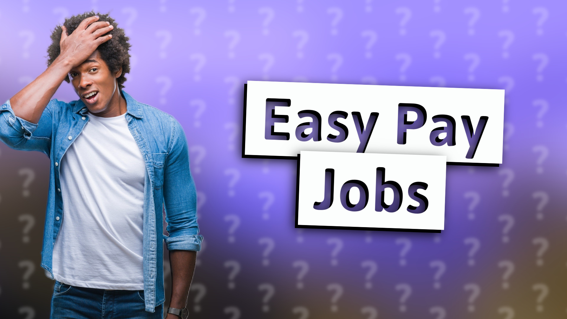 Easy Pay Jobs