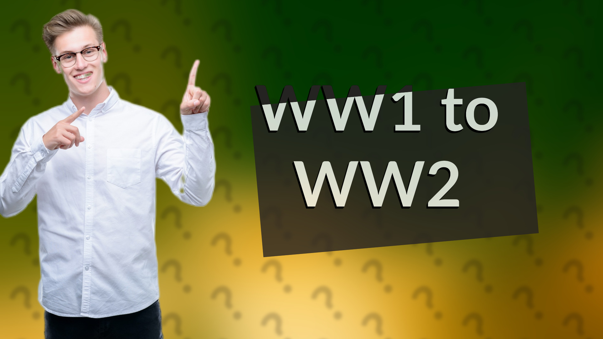 WW1 to WW2