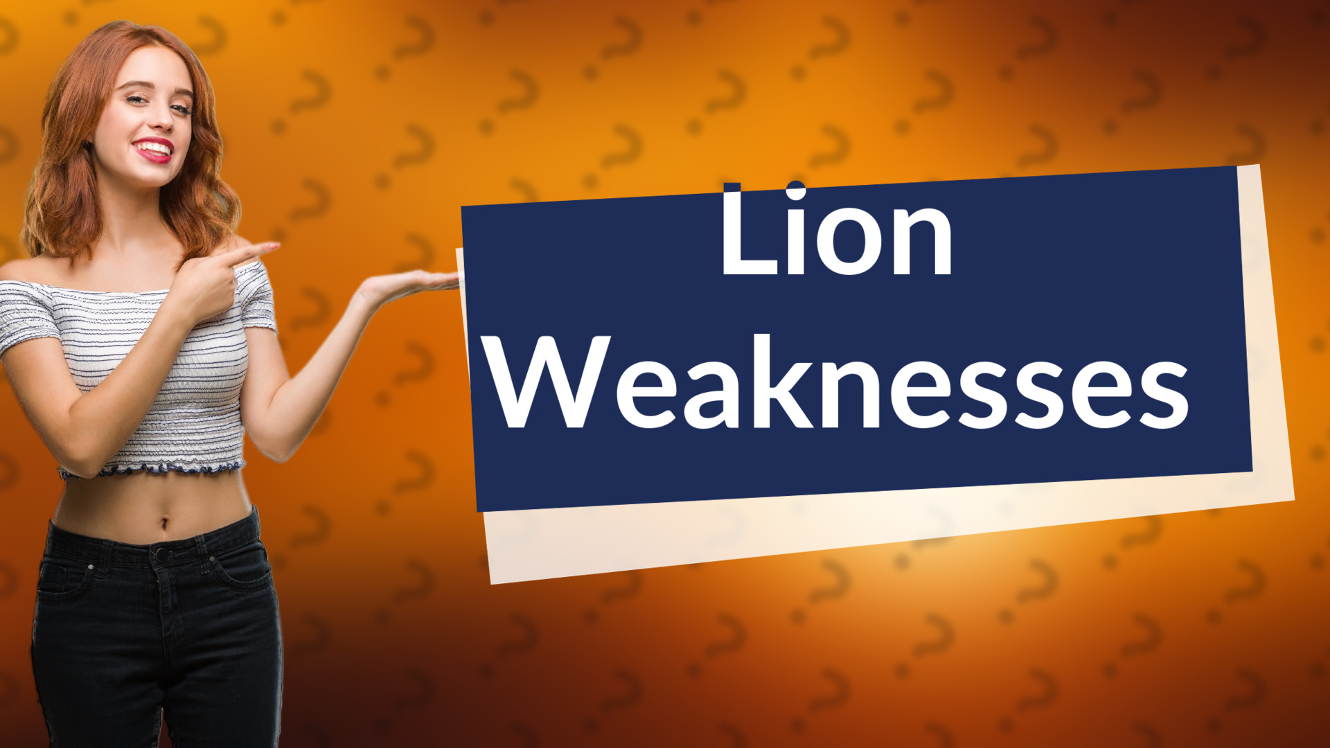 Lion Weaknesses