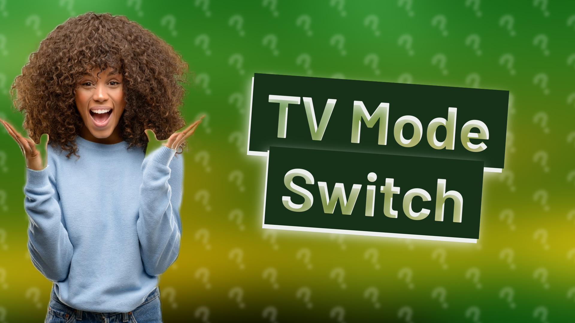 TV Mode Switch