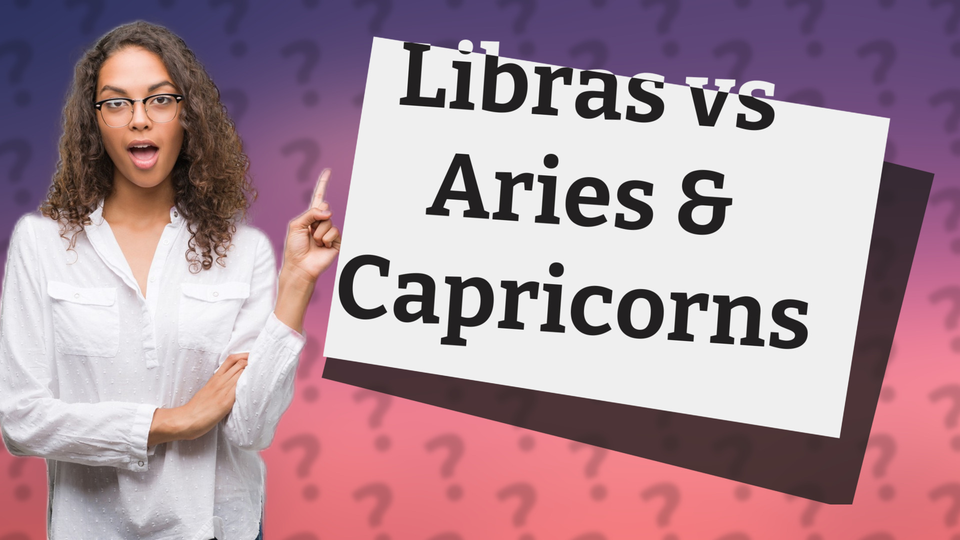 Libras vs Aries & Capricorns