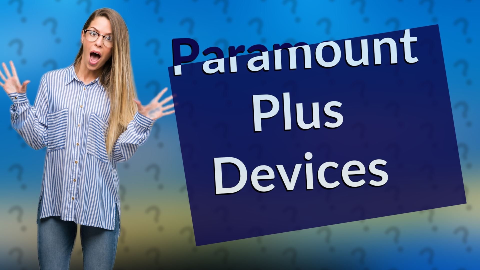 Paramount Plus Devices