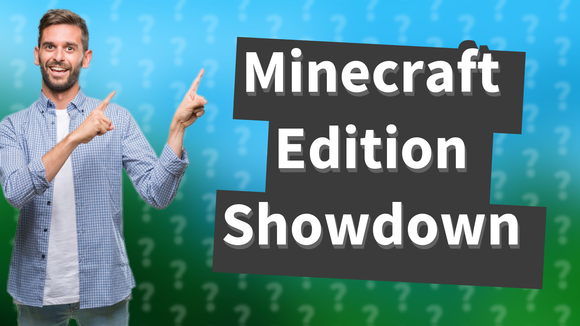 Minecraft Edition Showdown