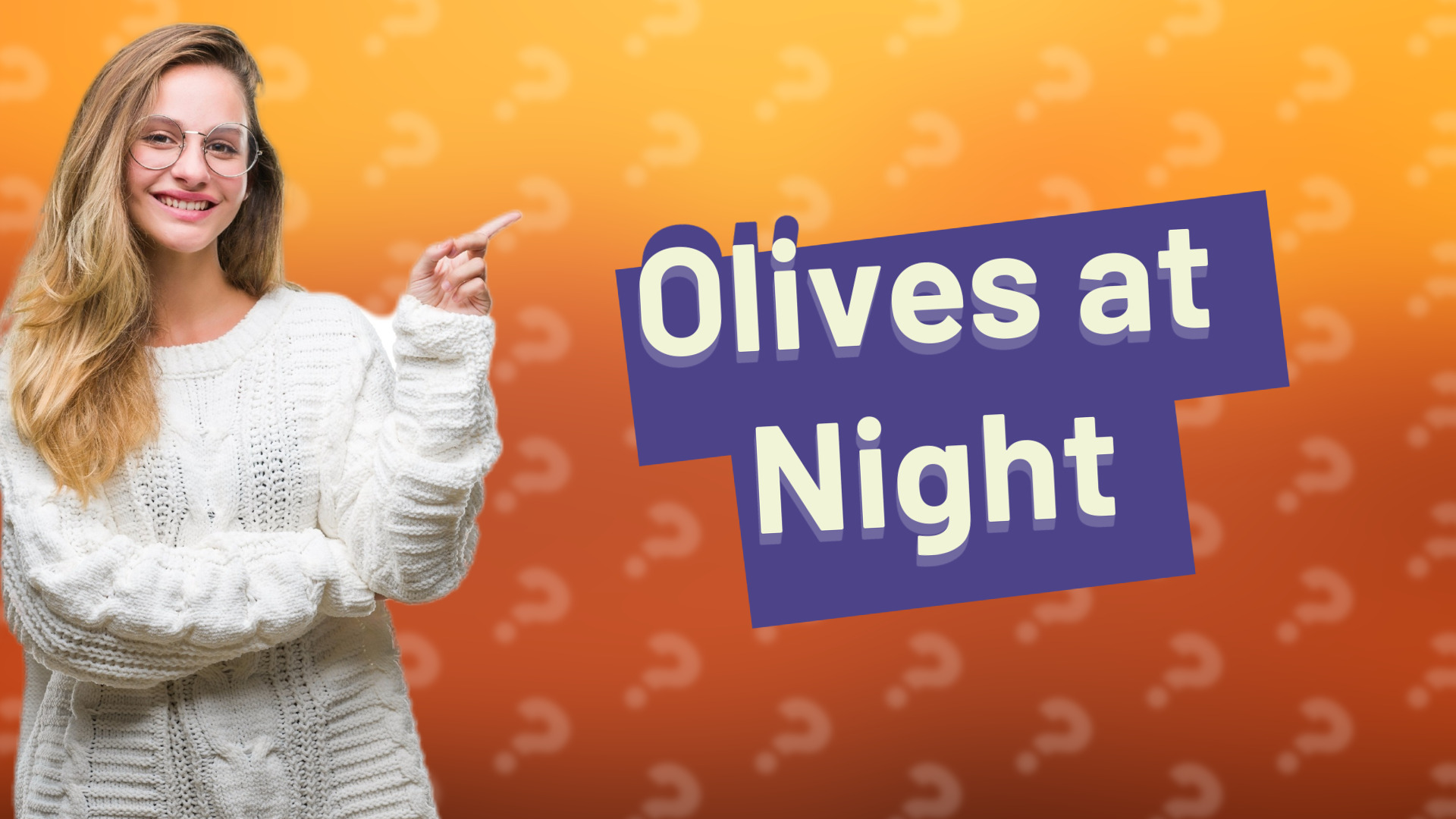 Olives at Night