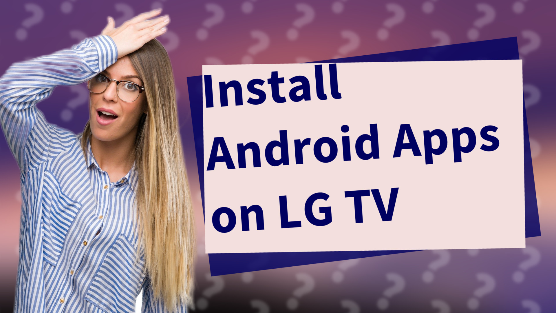 Install Android Apps on LG TV