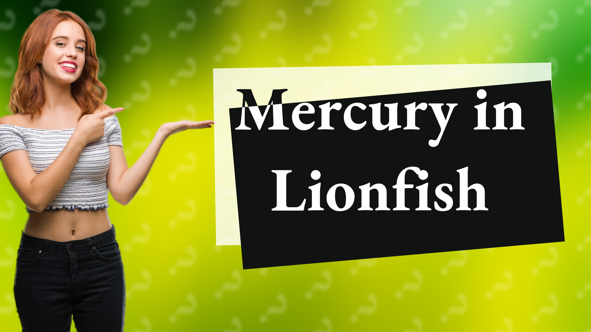 Mercury in Lionfish
