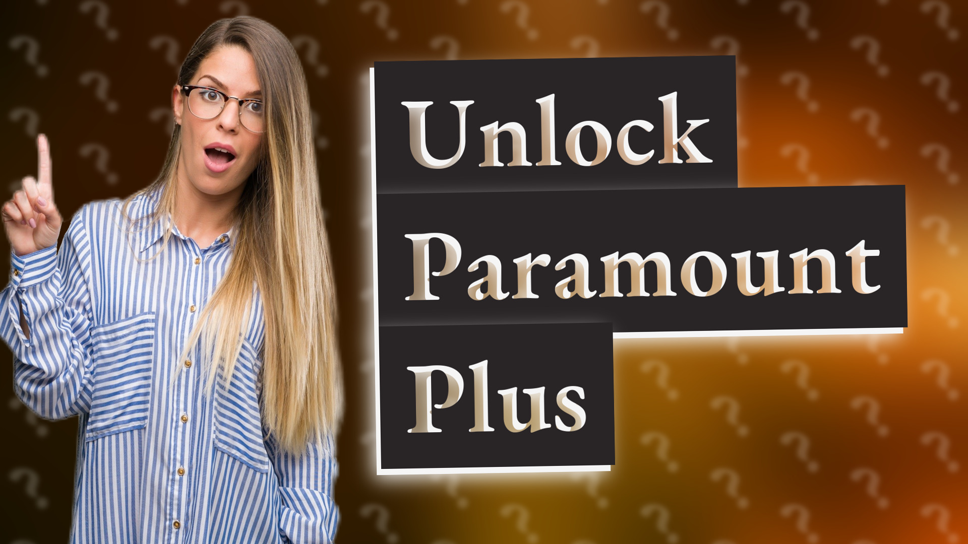 Unlock Paramount Plus