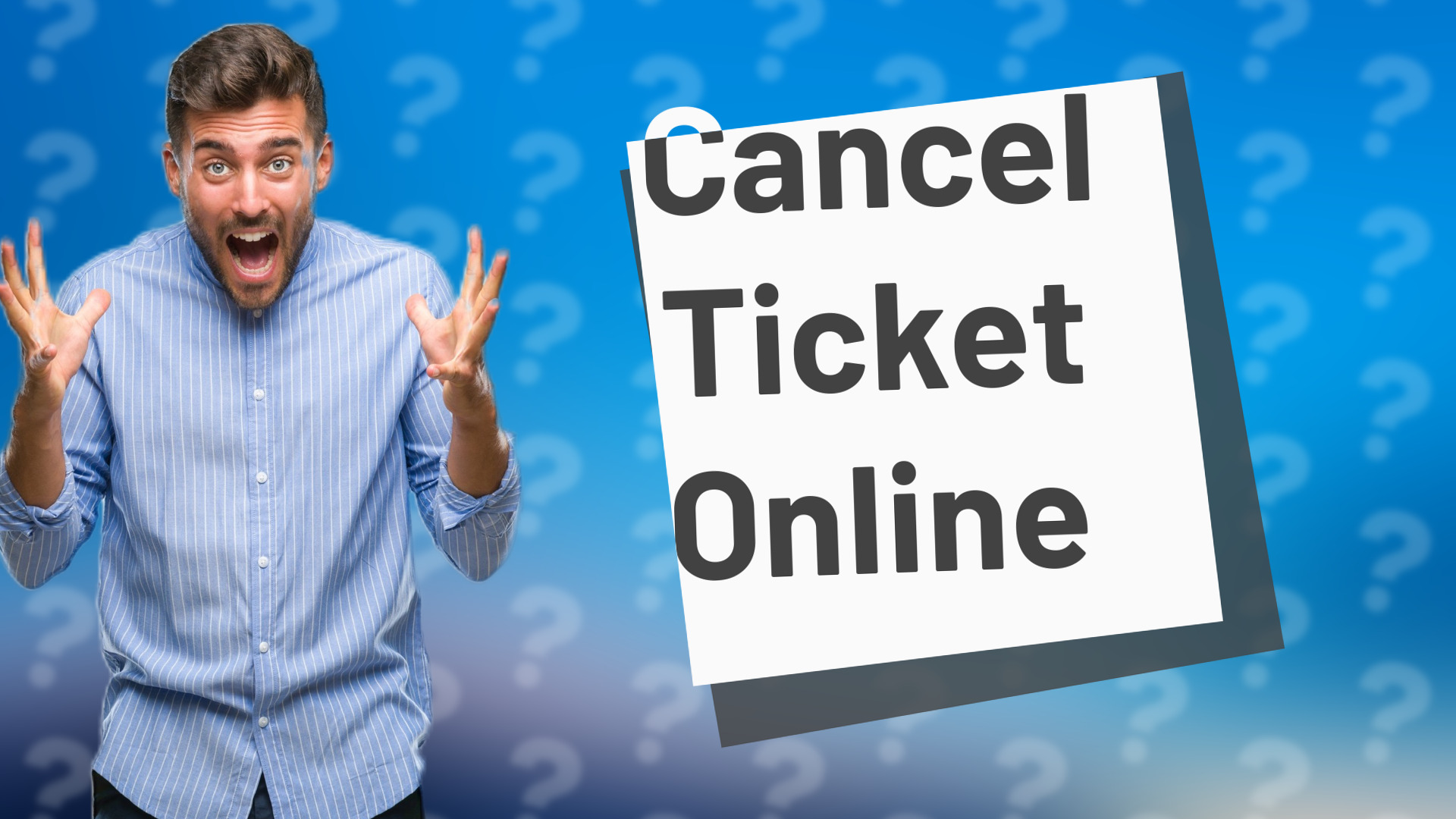 Cancel Ticket Online