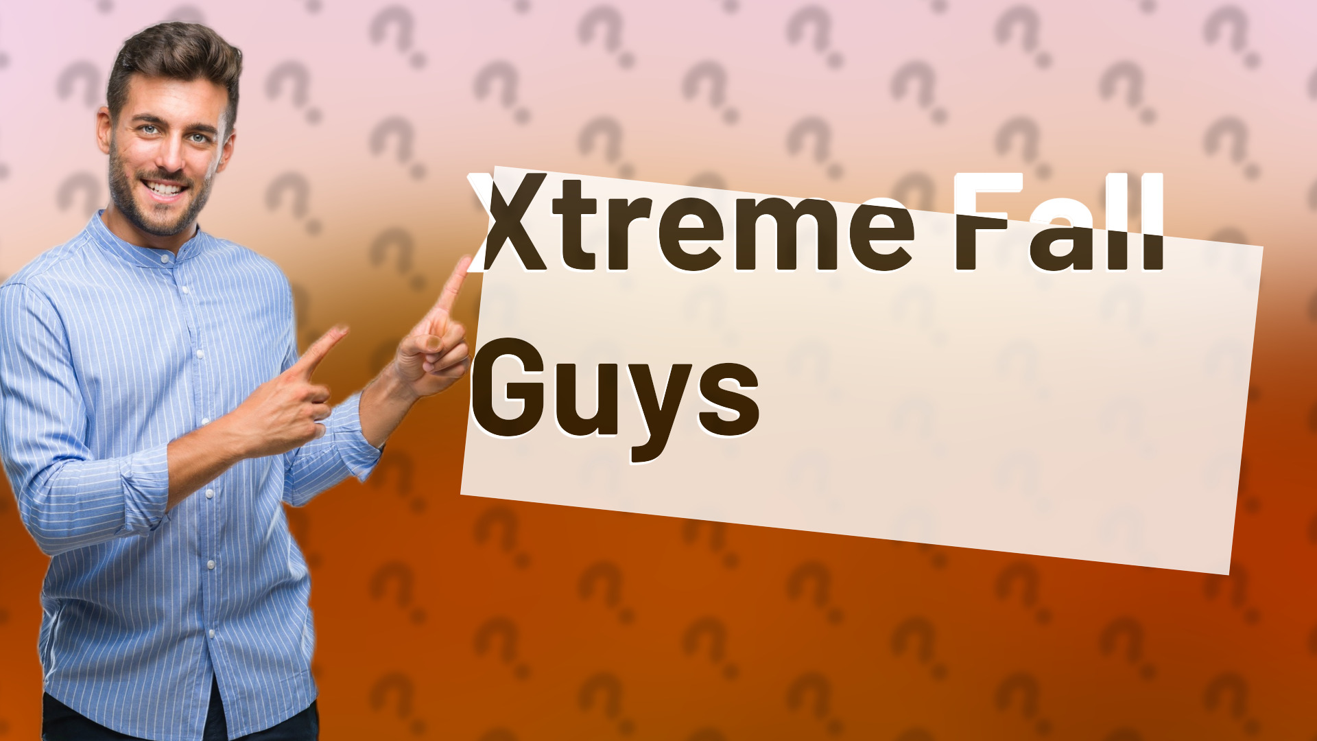 Xtreme Fall Guys