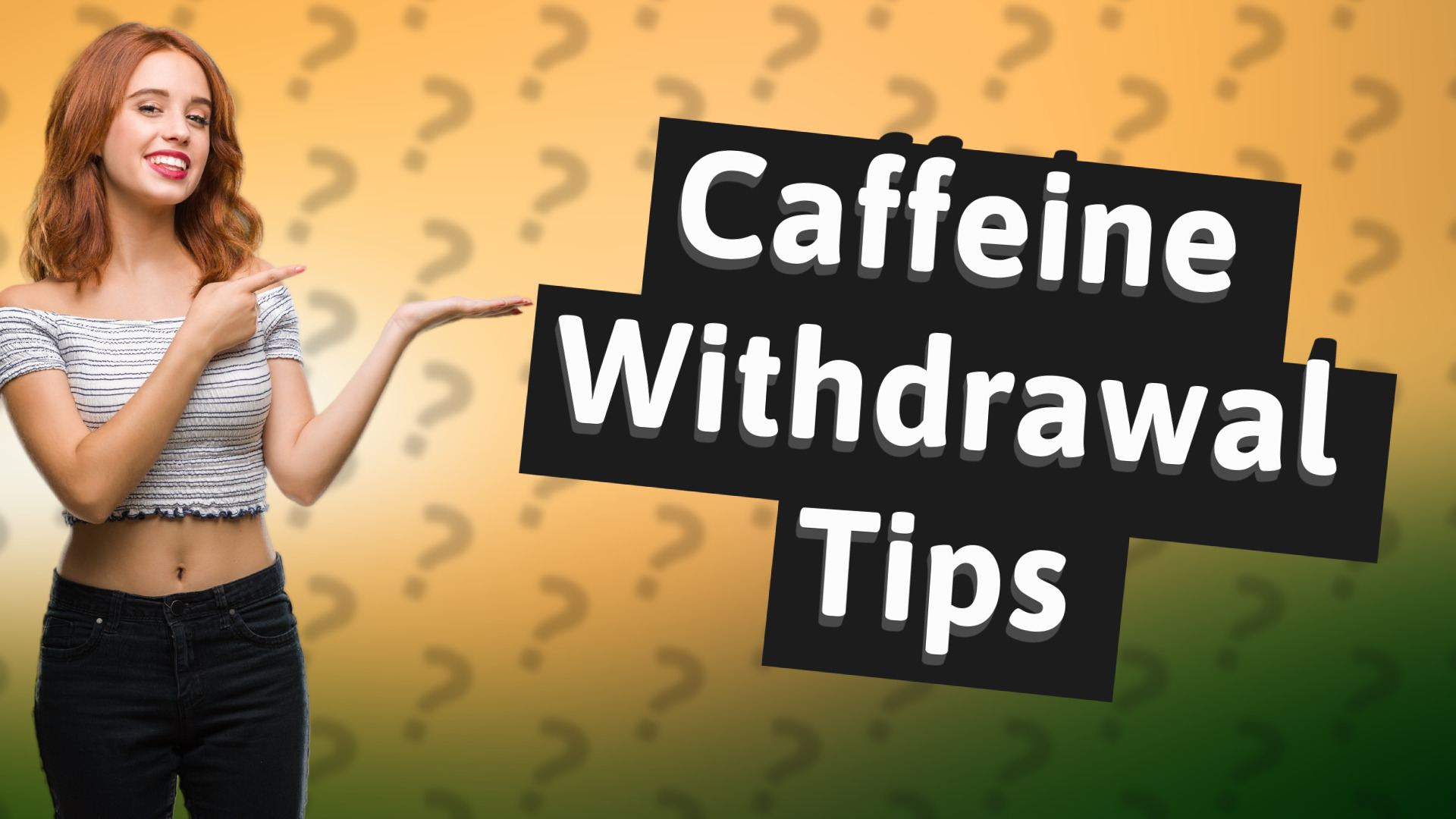 Caffeine Withdrawal Tips