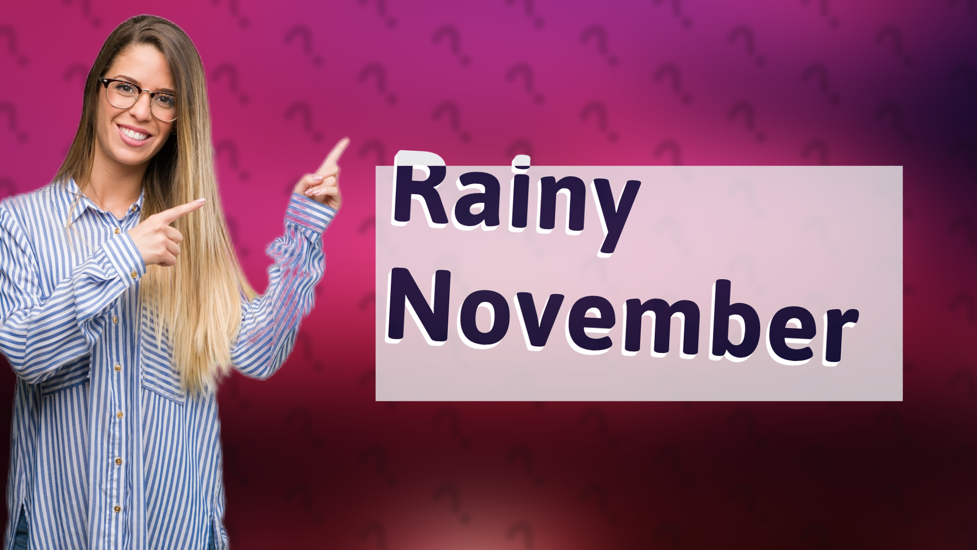 Rainy November