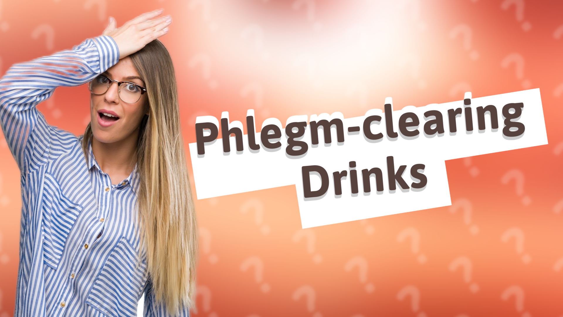 Phlegm-clearing Drinks