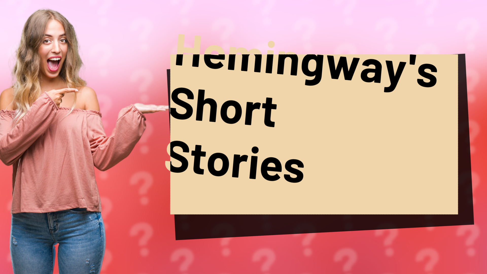 Hemingway's Short Stories