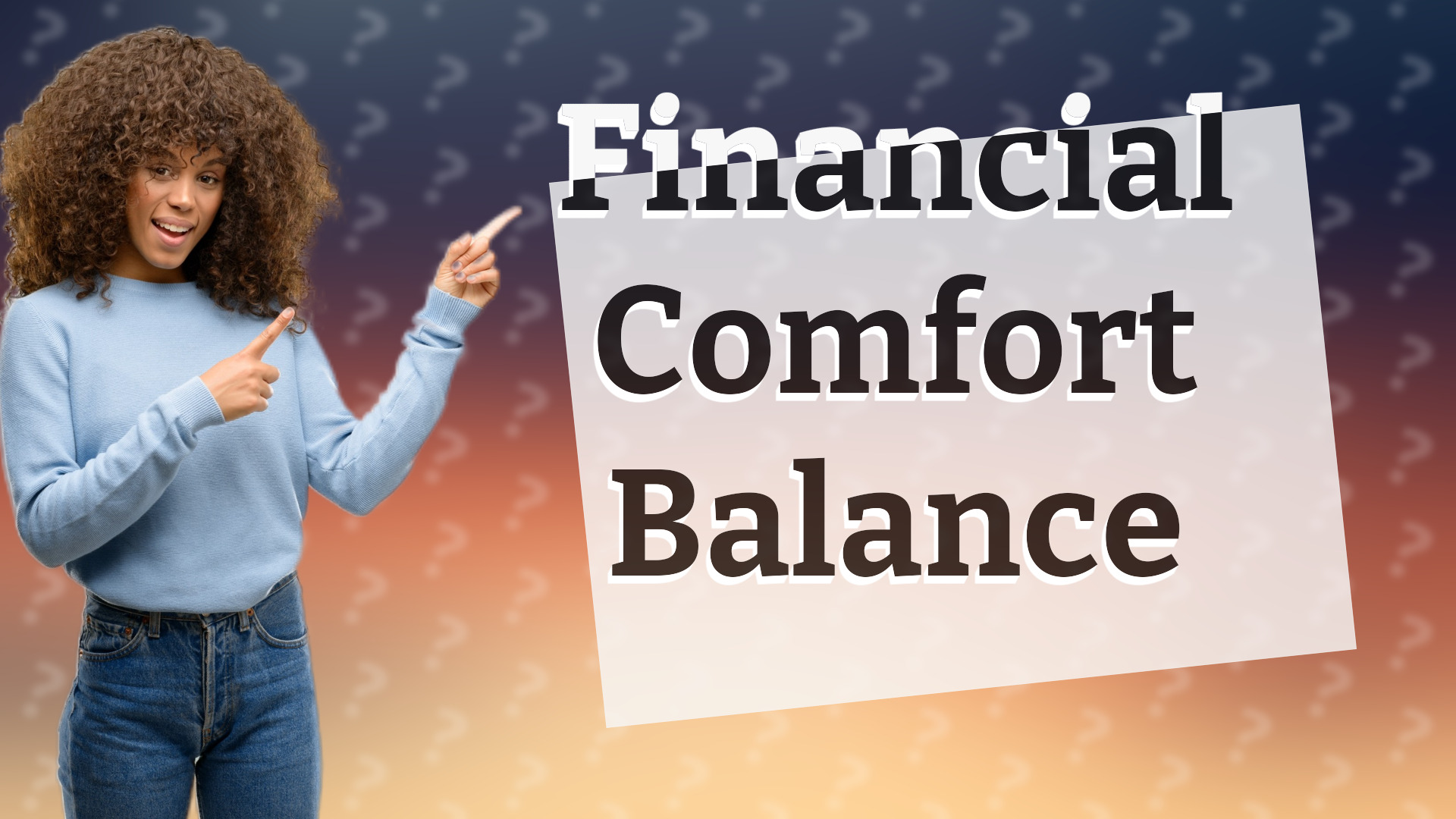 Financial Comfort Balance