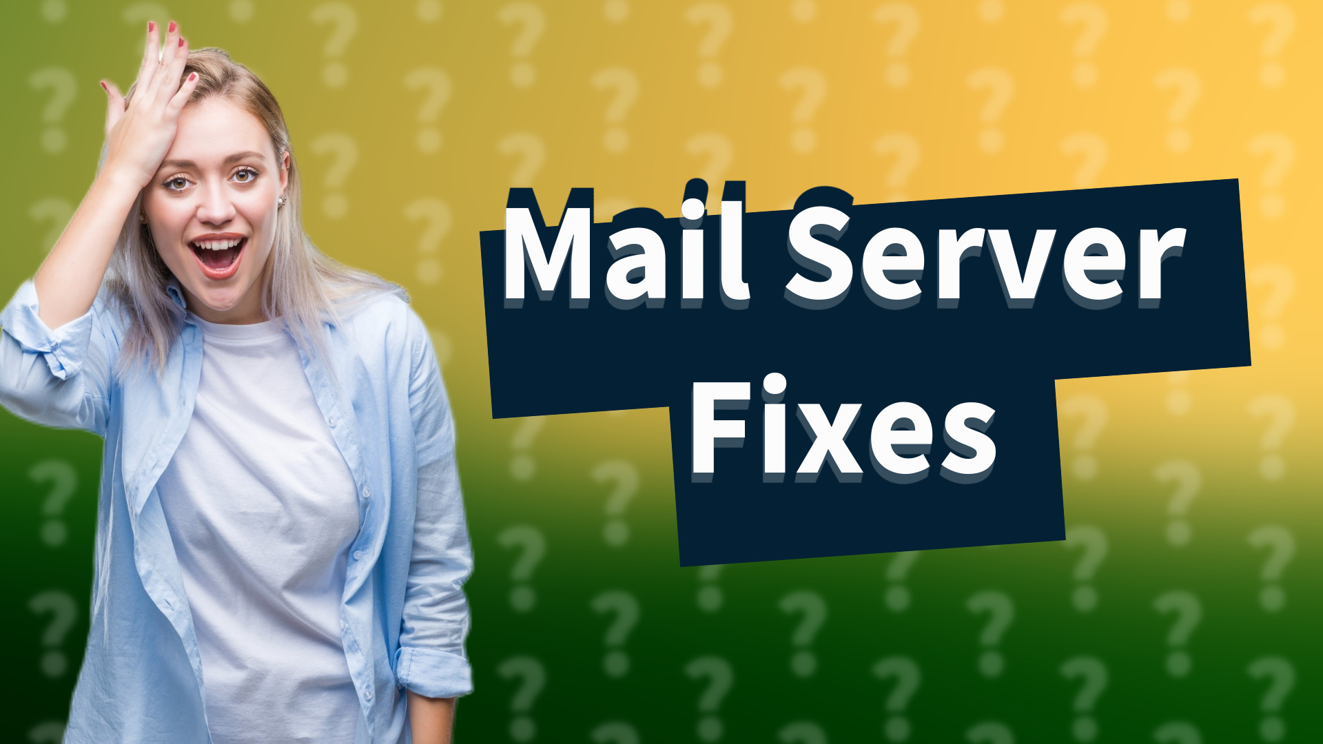 Mail Server Fixes
