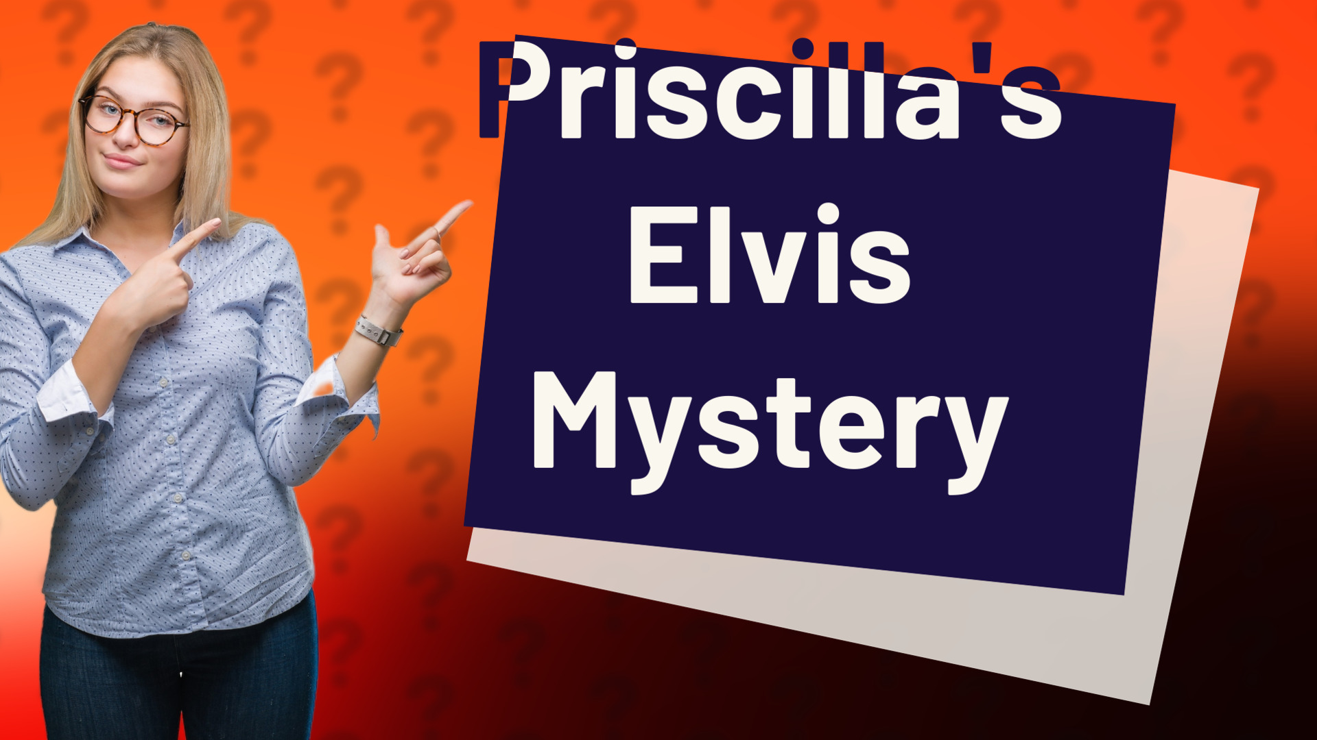 Priscilla's Elvis Mystery