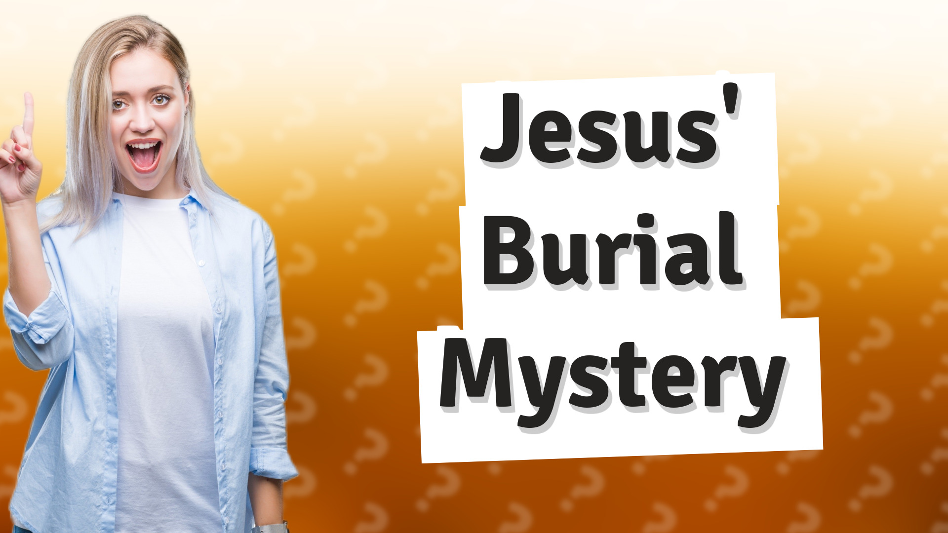 Jesus' Burial Mystery