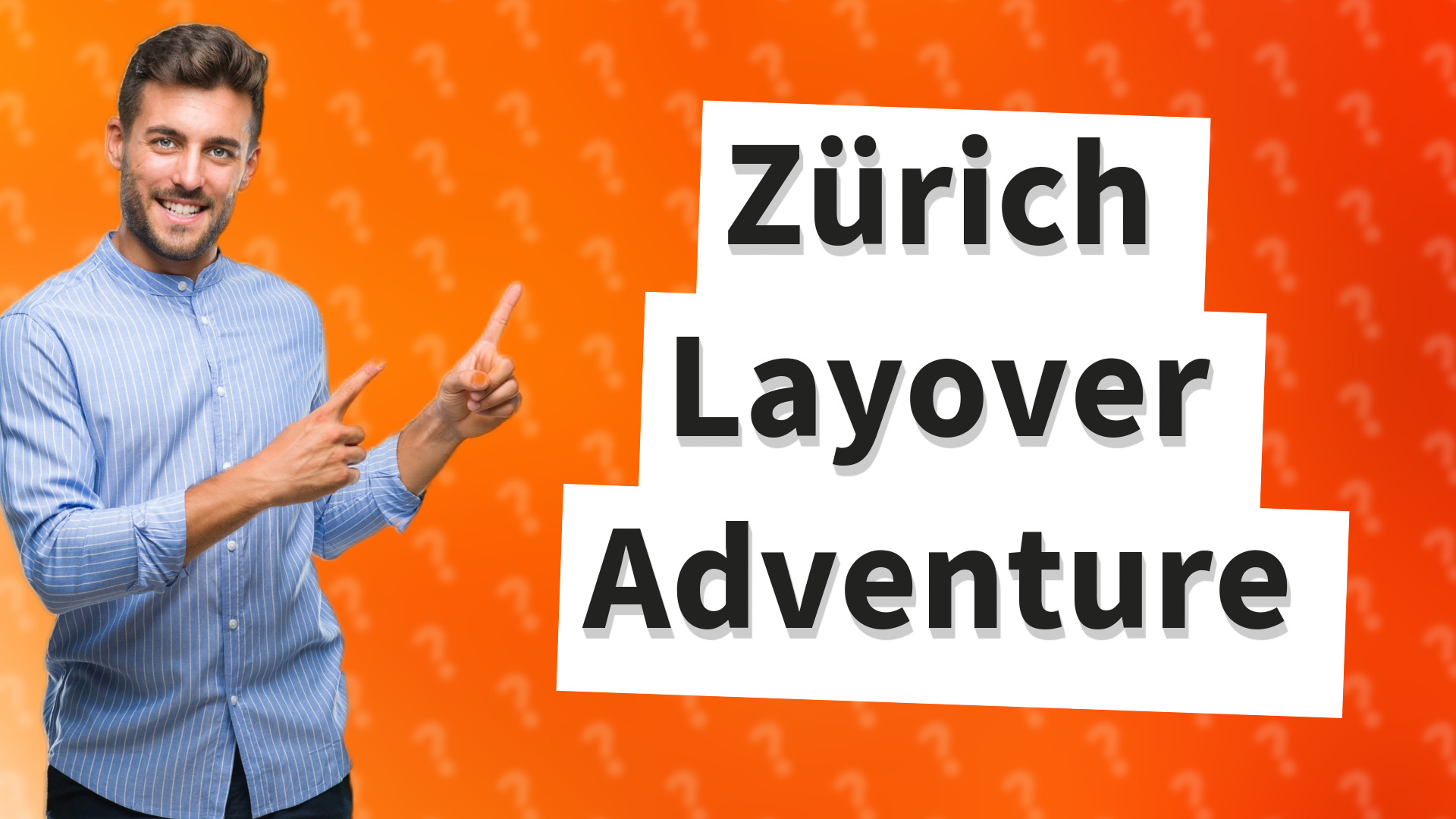 Zürich Layover Adventure