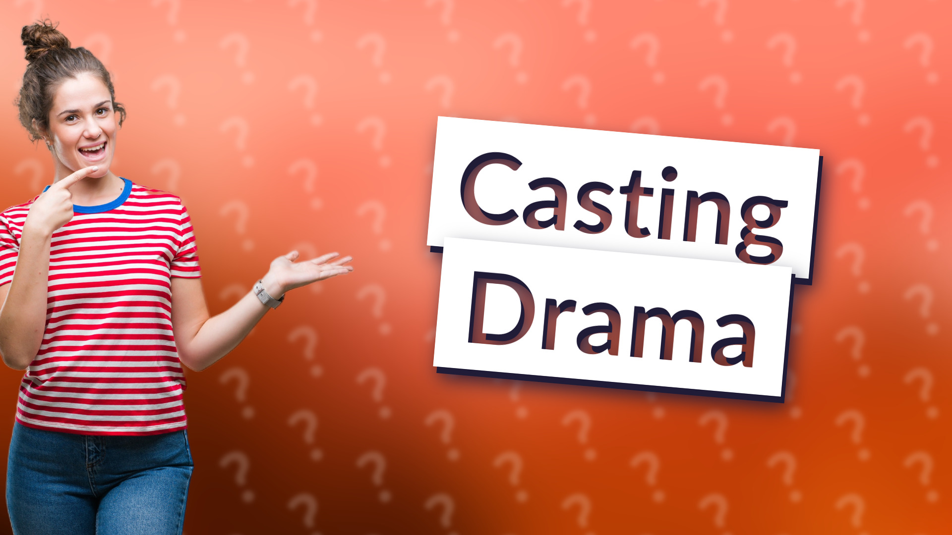 Casting Drama