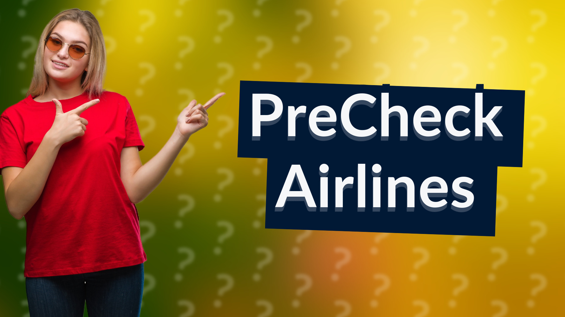 PreCheck Airlines