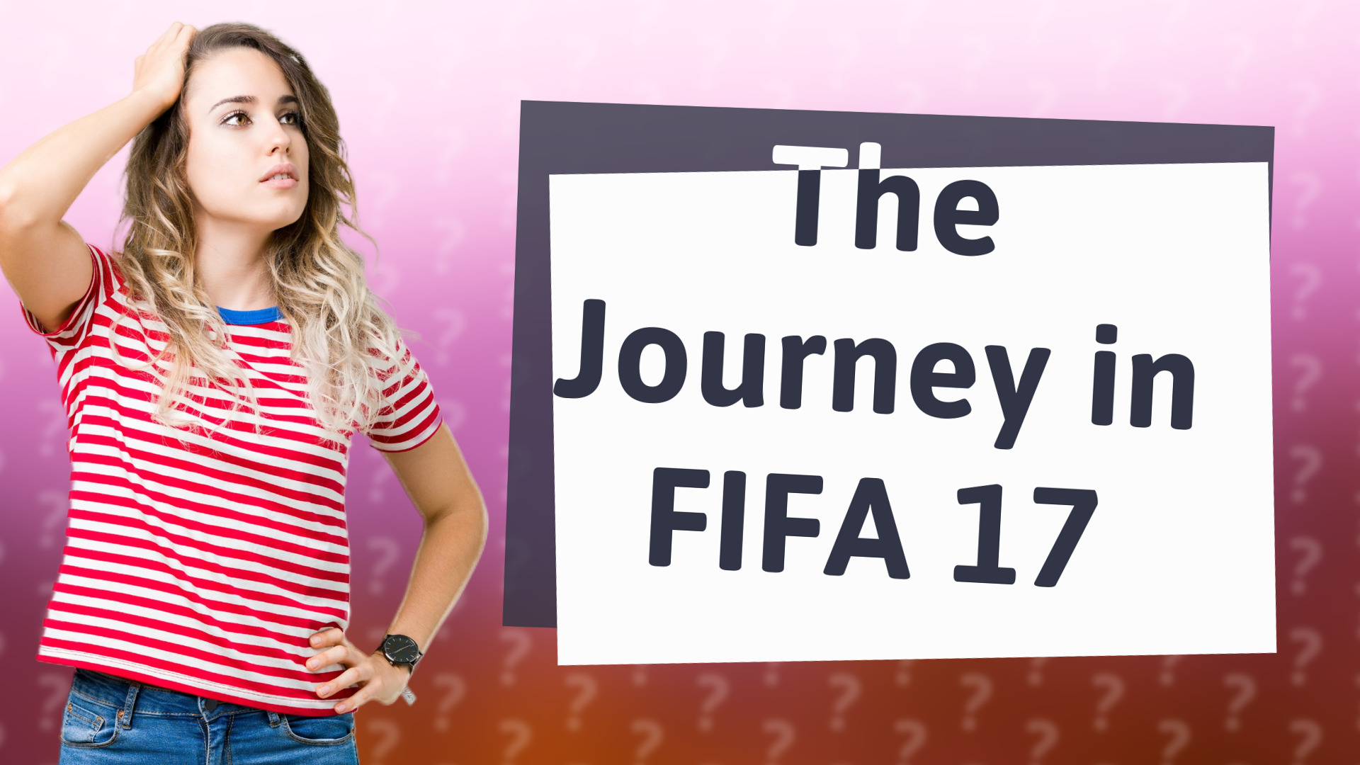 The Journey in FIFA 17