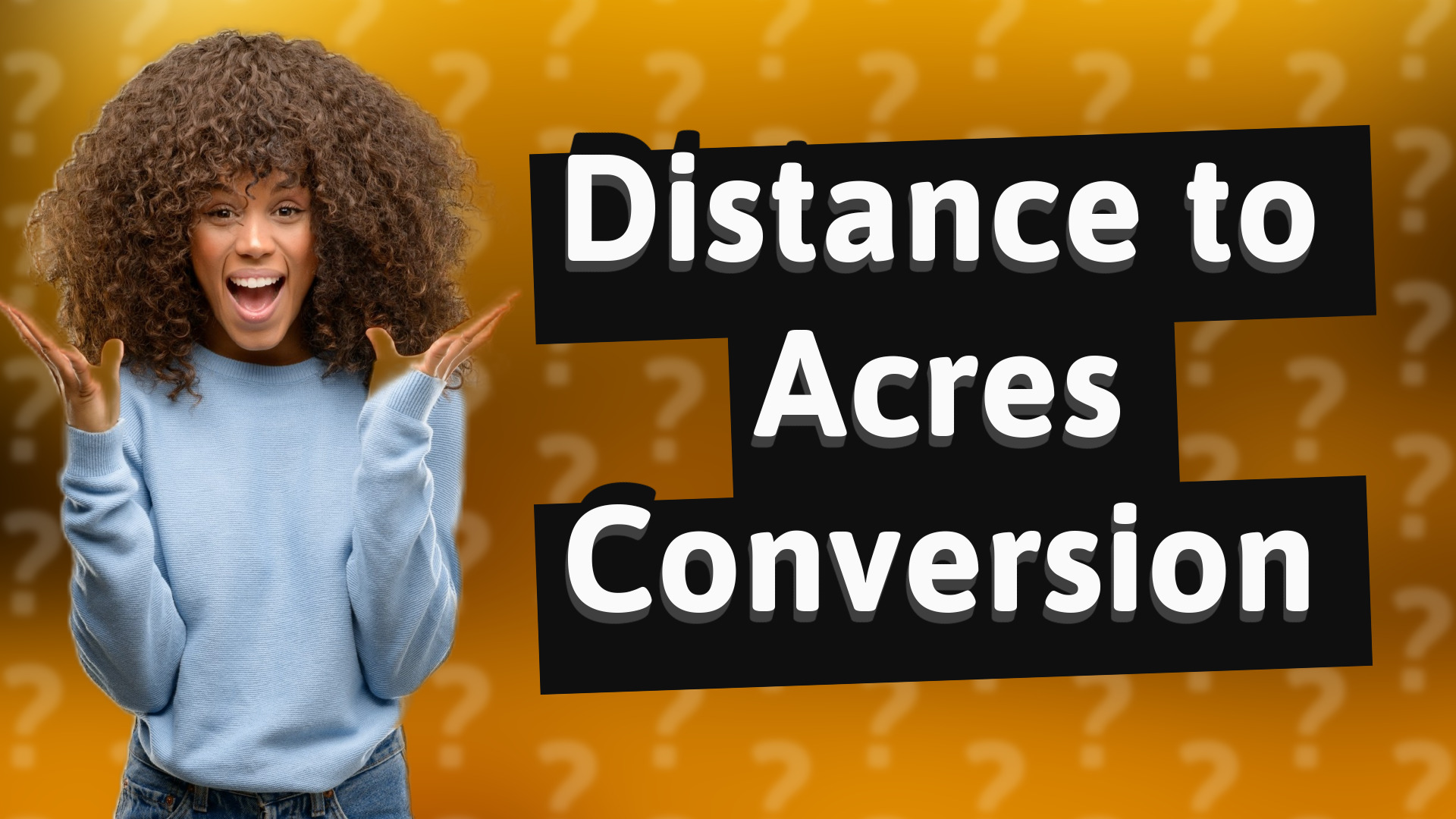 Distance to Acres Conversion