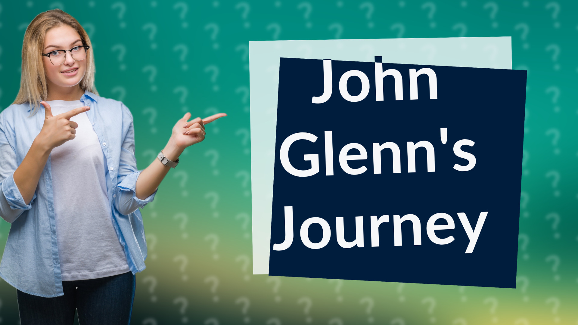 John Glenn's Journey