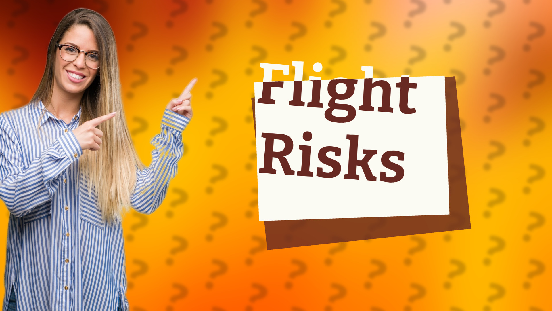 Flight Risks
