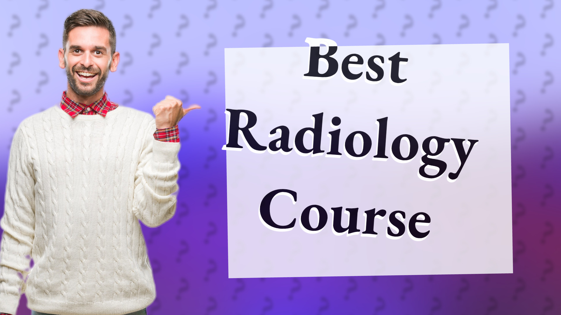 Best Radiology Course