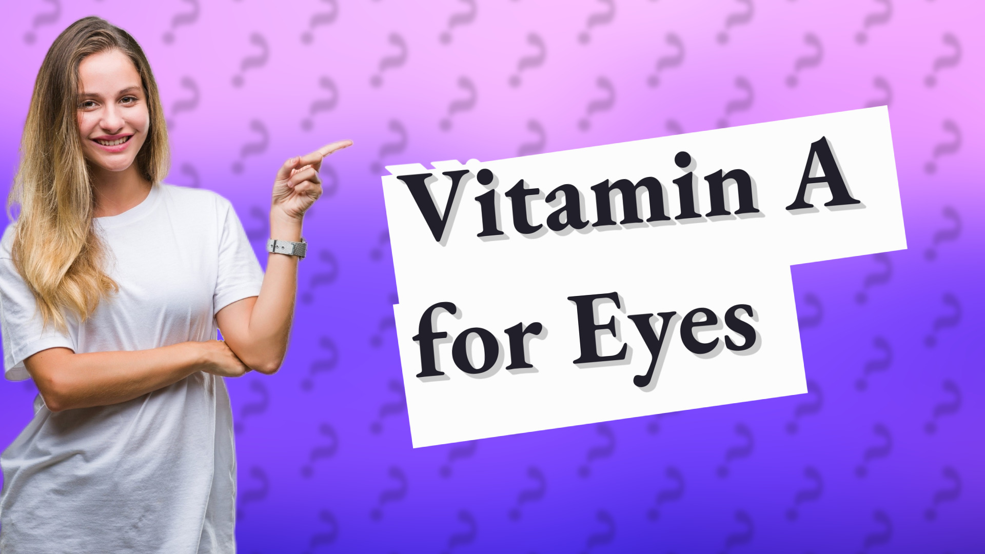 Vitamin A for Eyes