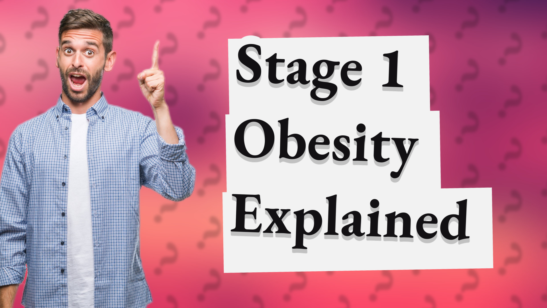 Stage 1 Obesity Explained