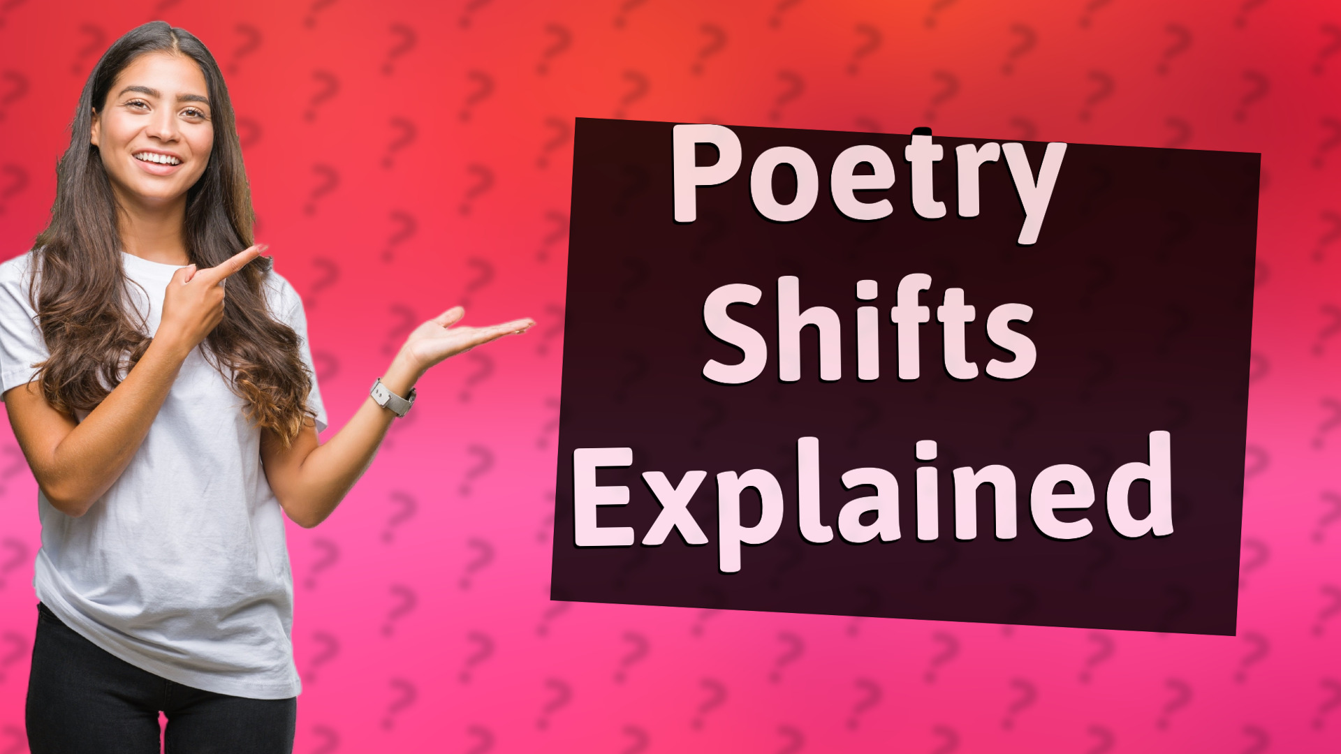 Poetry Shifts Explained
