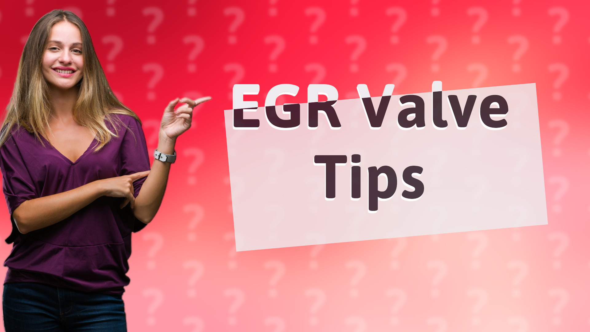 EGR Valve Tips